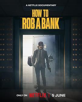 如何打劫银行：美国乔装大盗的海报